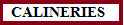 le site de Calineries