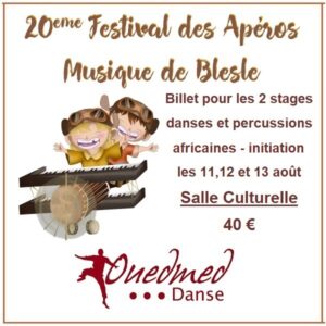 stages de danses et percussions africaines au festival des apéros musique de Blesle