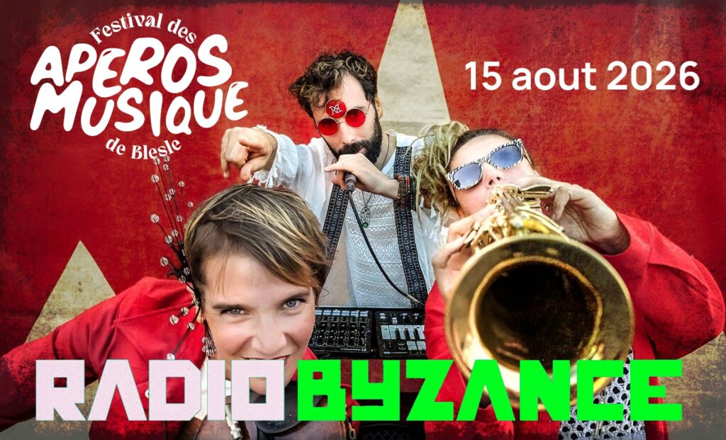 Festival des Apéros Musique de Blesle 2026 avec Radio Byzance
